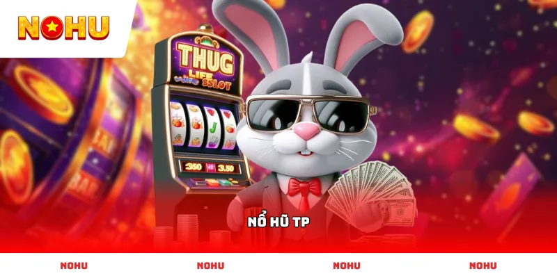 Trải nghiệm không gian quay hũ đỉnh cao tại sảnh Nổ Hũ TP uy tín